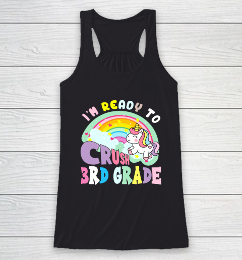 Back to school shirt ready to crush 3rd grade unicorn Racerback Tank