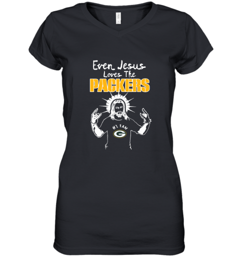 Even Jesus Loves The Packers #1 Fan Green Bay Packers Women's V-Neck T-Shirt