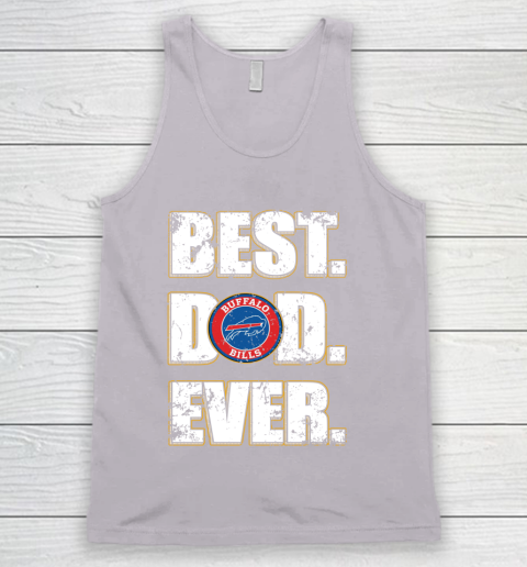 NFL Buffalo Bills Football Best Dad Ever Family Shirt Tank Top 3