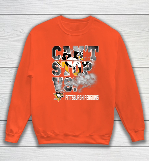 NHL Pittsburgh Penguins Hockey Can't Stop Vs Sweatshirt 3