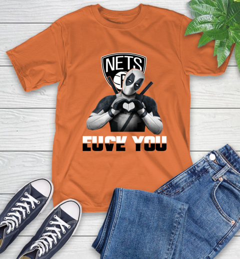 NBA Brooklyn Nets Deadpool Love You Fuck You Basketball Sports T-Shirt 4