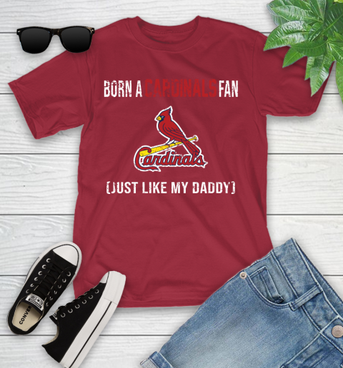 MLB Baseball St.Louis Cardinals Loyal Fan Just Like My Daddy Shirt Youth T-Shirt 12