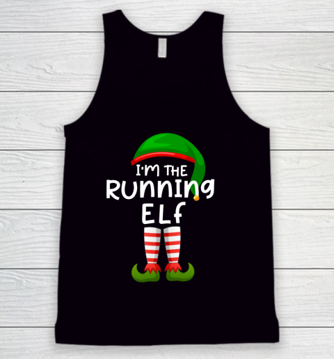 I m The Running Elf Funny Elf Family Matching Christmas Tank Top