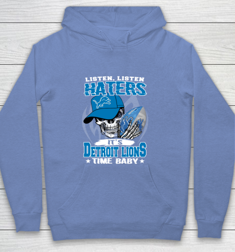 Listen Haters It is LIONS Time Baby NFL Youth Hoodie 8