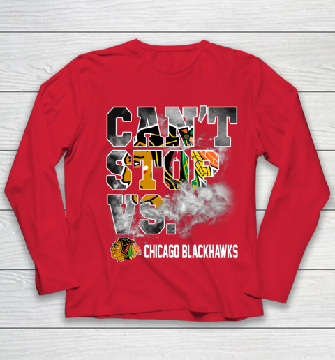 NHL Chicago Blackhawks Hockey Can't Stop Vs Youth Long Sleeve 8