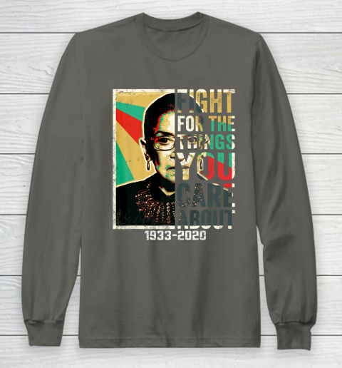 Notorious RBG 1933  2020 Shirt  Fight For The Things You Care About Vintage Long Sleeve T-Shirt 5