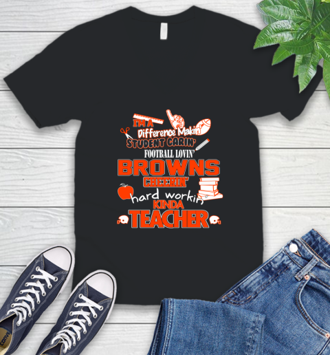 Cleveland Browns NFL I'm A Difference Making Student Caring Football Loving Kinda Teacher V-Neck T-Shirt