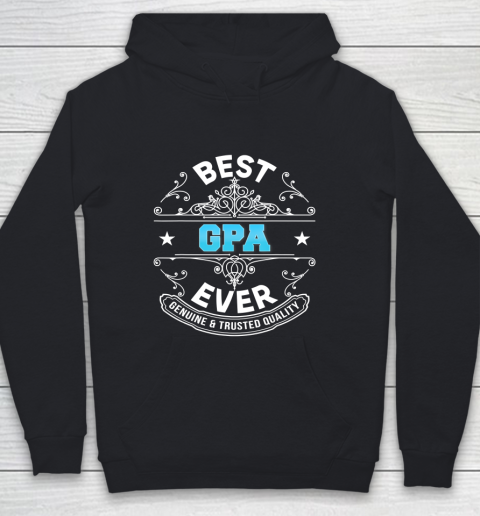 Father gift shirt Best Gpa Ever Genuine And Trusted Quality Father Day Daddy T Shirt Youth Hoodie