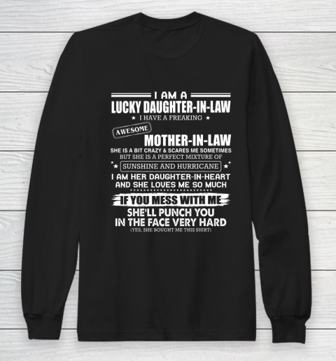 Lucky Daughter In Law Have A Freaking Awesome Mother In Law Long Sleeve T-Shirt