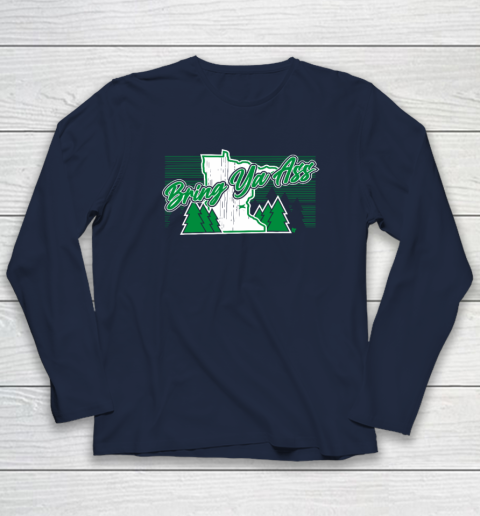 Bring Ya Ass  Minnesota Basketball Long Sleeve T-Shirt 2