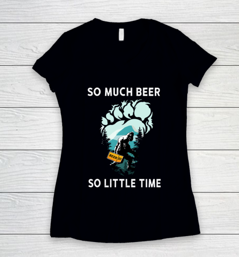 Beer Lover Funny Shirt Bigfoot Drink Beer Funny Sasquatch Believe Women's V-Neck T-Shirt