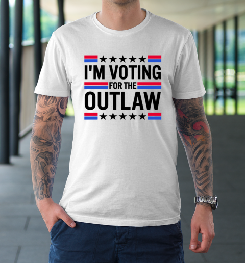 I'm Voting for The Outlaw T-Shirt