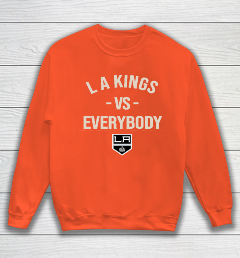 Los Angeles Kings Vs Everybody Sweatshirt 3