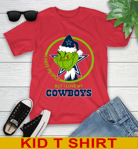 Dallas Cowboys NFL Christmas Grinch I Hate People But I Love My Favorite Football Team Youth T-Shirt 10