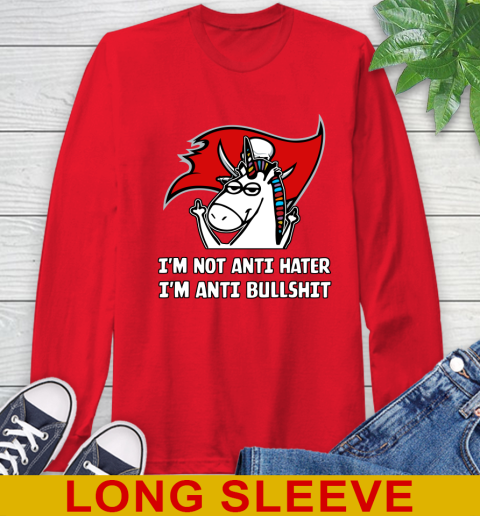 Tampa Bay Buccaneers NFL Football Unicorn I'm Not Anti Hater I'm Anti Bullshit Long Sleeve T-Shirt 10