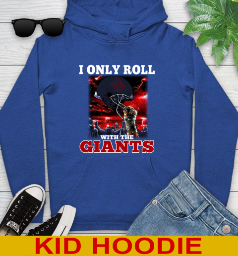 New York Giants NFL Football I Only Roll With My Team Sports Youth Hoodie 10