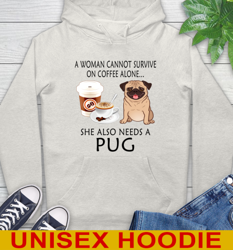 Women cannot survive on coffee alone she also need a PUG tshirt 23