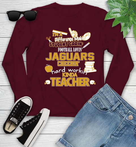Jacksonville Jaguars NFL I'm A Difference Making Student Caring Football Loving Kinda Teacher Youth Long Sleeve 6