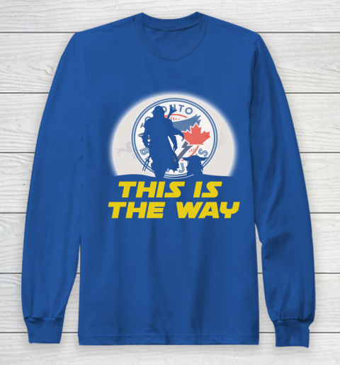 Toronto Blue Jays MLB Baseball Star Wars Yoda And Mandalorian This Is The Way Long Sleeve T-Shirt 6
