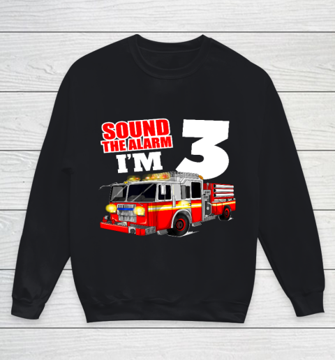 Kids Fire Truck 3rd Birthday T Shirt Boy Firefighter 3 Years Old Youth Sweatshirt