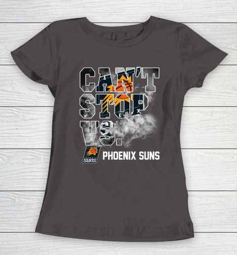 NBA Phoenix Suns Basketball Can't Stop Vs Women's T-Shirt 7