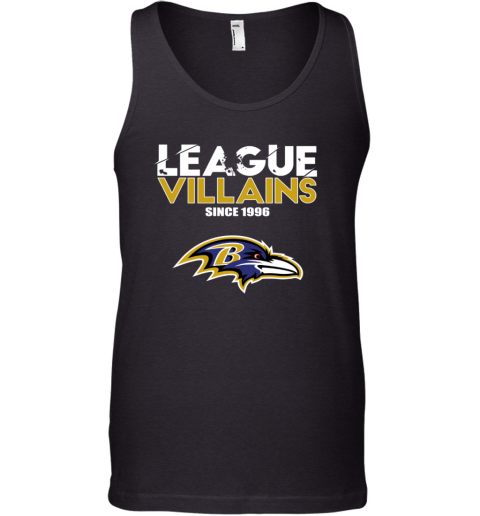 League Villains Since 1996 Baltimore Ravens NFL Tank Top
