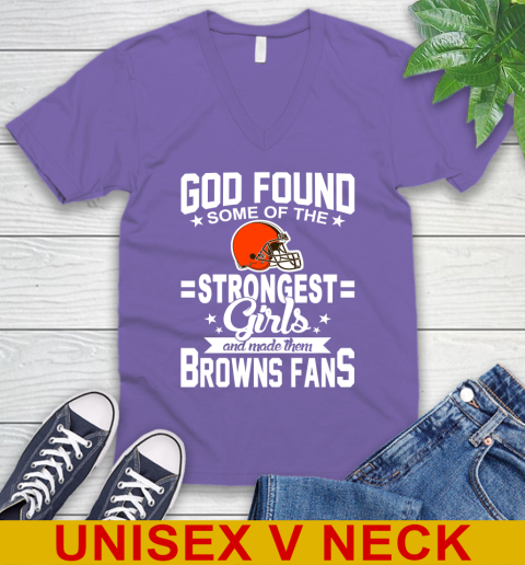 Cleveland Browns NFL Football God Found Some Of The Strongest Girls Adoring Fans V-Neck T-Shirt - Image 9