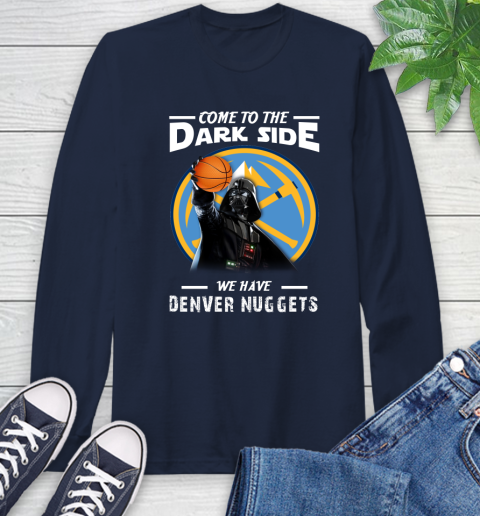 NBA Come To The Dark Side We Have Denver Nuggets Star Wars Darth Vader Basketball Long Sleeve T-Shirt 3