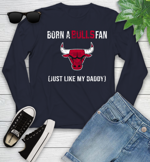 NBA Chicago Bulls Loyal Fan Just Like My Daddy Basketball Shirt Youth Long Sleeve 2