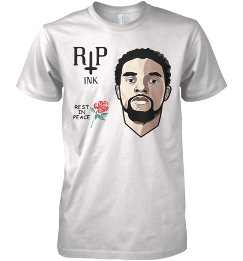 Black Panther Chadwick Rip Ink Rest In Peace Rose Premium Men's T-Shirt