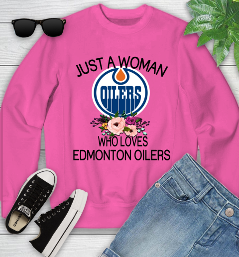 NHL Just A Woman Who Loves Edmonton Oilers Hockey Sports Youth Sweatshirt 3