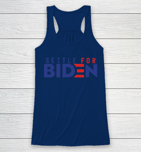 Settle For Biden Shirt 41