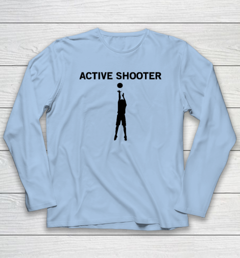 Active Shooter Basketball Lovers Long Sleeve T-Shirt 5