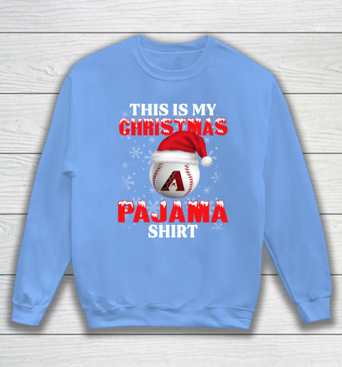 Arizona Diamondbacks This Is My Christmas Pajama Shirt MLB Sweatshirt 8