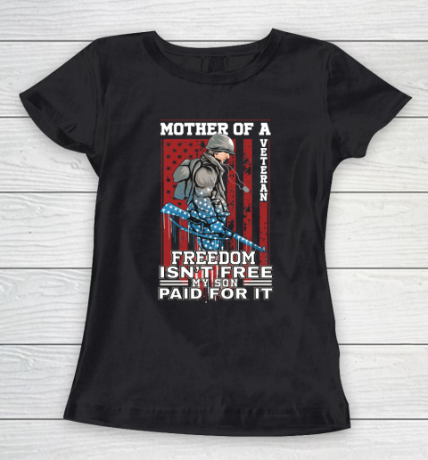 Veteran Freedom Isn't Free Women's T-Shirt