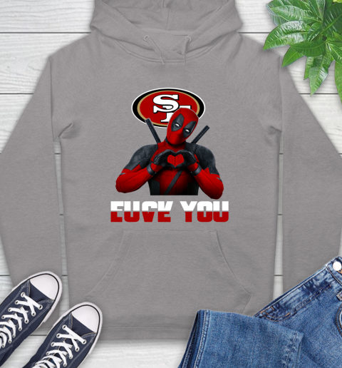 NHL San Francisco 49ers Deadpool Love You Fuck You Football Sports Hoodie 6