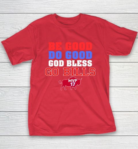 Be Good Do Good God Bless Go Bills Youth T-Shirt 7