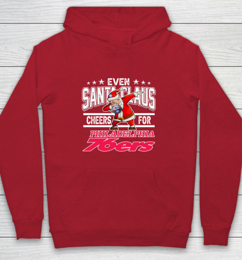 Philadelphia 76ers Even Santa Claus Cheers For Christmas NBA Youth Hoodie 7
