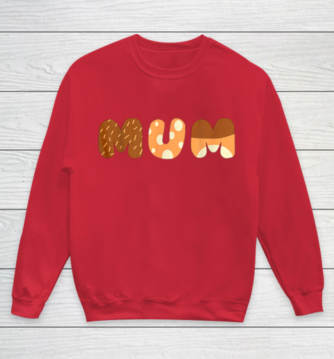 Bluey Mum for moms on Mother Day Chili Youth Sweatshirt 7