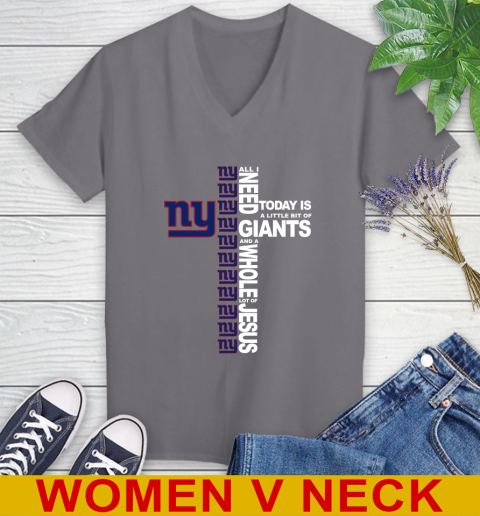 NFL All I Need Today Is A Little Bit Of New York Giants Cross Shirt Women's V-Neck T-Shirt 11