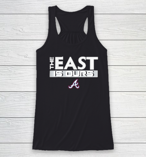 The East Is Ours Braves Racerback Tank