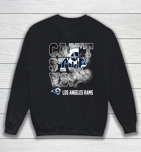 NFL Los Angeles Rams Can't Stop Vs Sweatshirt