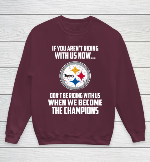 NFL Pittsburgh Steelers Football We Become The Champions Youth Sweatshirt 4