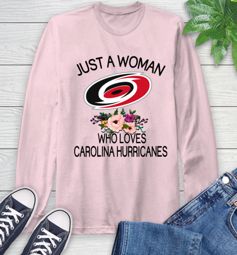 NHL Just A Woman Who Loves Carolina Hurricanes Hockey Sports Long Sleeve T-Shirt 8
