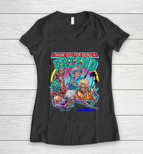 Golden Girls Tshirt Thank You For Being A Friend Ninja Turtles Women's V-Neck T-Shirt 6