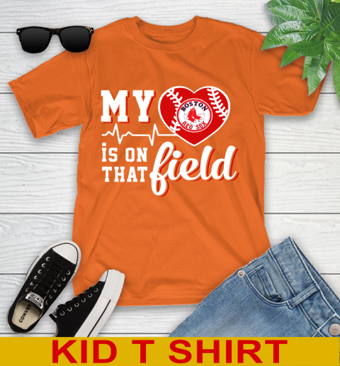 MLB My Heart Is On That Field Baseball Sports Boston Red Sox Youth T-Shirt 8