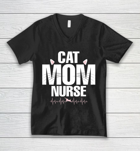 Mother's Day Funny Gift Ideas Apparel  Cat Mom Nurse T Shirt V-Neck T-Shirt