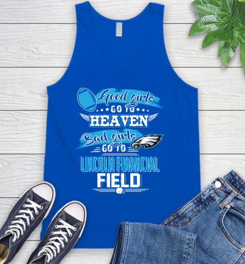 Philadelphia Eagles NFL Bad Girls Go To Lincoln Financial Field Shirt Tank Top 4