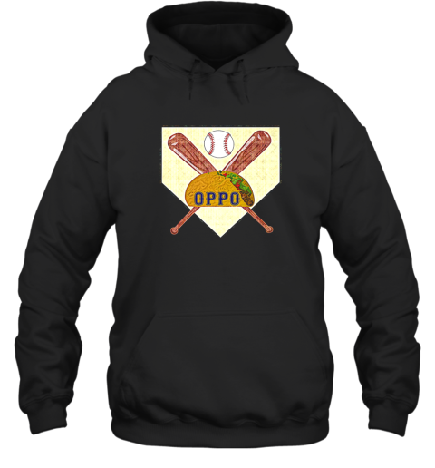 The Official Oppo Baseball Lovers Taco Hoodie