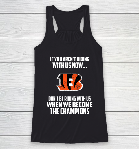 NFL Cincinnati Bengals Football We Become The Champions Racerback Tank